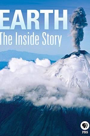 Earth: The Inside Story