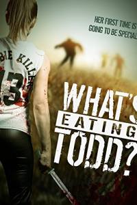 What’s Eating Todd?