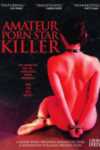 Amateur Porn Star Killer