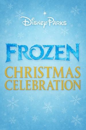 Disney Parks Frozen Christmas Celebration