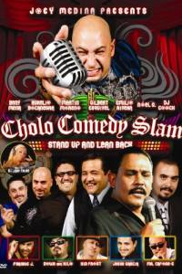 Cholo Comedy Slam: Stand Up and Lean Back