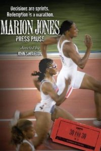 30 for 30 – S01E28 – Marion Jones: Press Pause