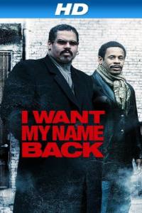 I Want My Name Back