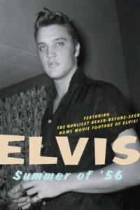 Elvis: Summer of ’56