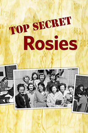 Top Secret Rosies: The Female ‘Computers’ of WWII