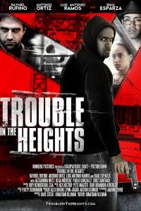 Trouble in the Heights