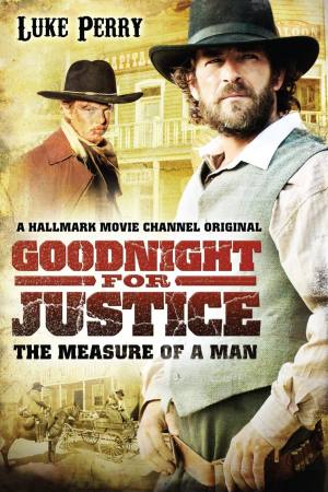 Goodnight for Justice: The Measure of a Man
