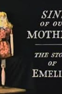 American Experience – S01E16 – Sins of Our Mothers: The Story of Emeline