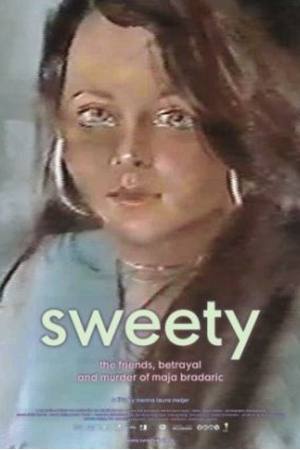 Sweety. The Friends, Betrayal and Murder of Maja Bradaric