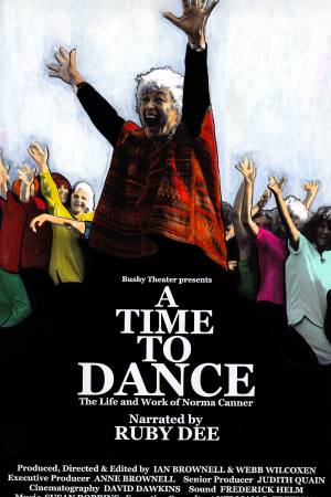 A Time to Dance: The Life and Work of Norma Canner