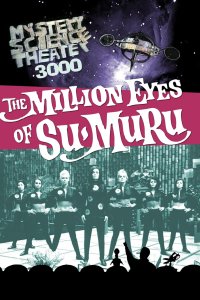 Mystery Science Theater 3000 – S01E18 – The Million Eyes of Sumuru