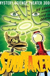 Mystery Science Theater 3000 – S11E01 – Soultaker