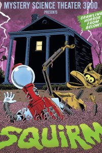 Mystery Science Theater 3000 – S11E12 – Squirm