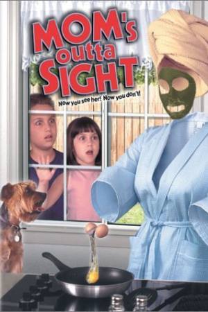 Mom’s Outta Sight