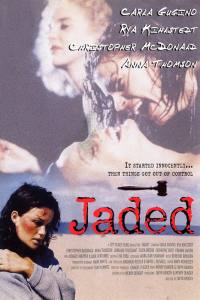 Jaded