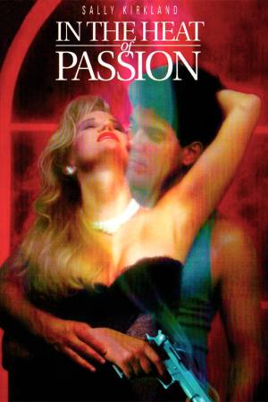 In the Heat of Passion