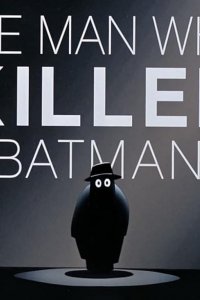 Batman: The Animated Series – S01E49 – The Man Who Killed Batman