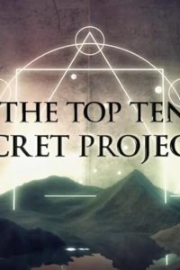 Ancient Aliens – S21E05 – The Top Ten Secret Projects