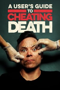 A User’s Guide to Cheating Death – S02E05 – Body Hacking