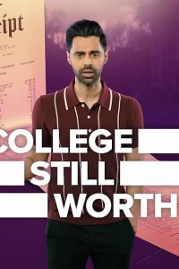 Patriot Act with Hasan Minhaj – S06E06 – Is College Still Worth It?