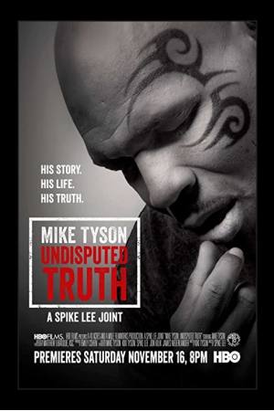 Mike Tyson: Undisputed Truth