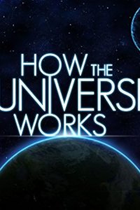 How the Universe Works Season 4 Episode 4
