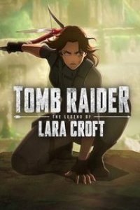 Tomb Raider: The Legend of Lara Croft Season 2 Episode 3