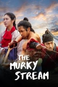 The Murky Stream Season 1 Episode 7