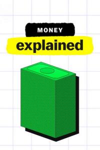 Money, Explained