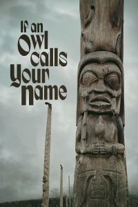 If an Owl Calls Your Name