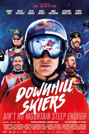 Downhill Skiers – Ain’t No Mountain Steep Enough