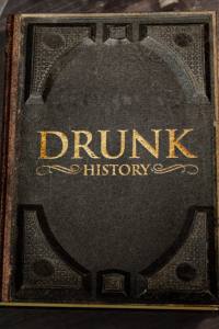 Drunk History