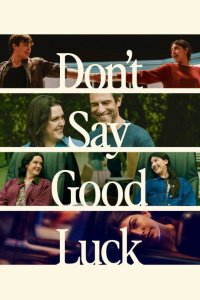 Don’t Say Good Luck