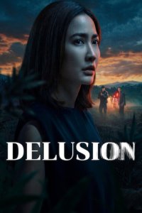Delusion – Season 1 Episode 1: Episode 1