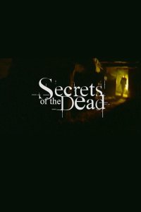 Secrets of the Dead