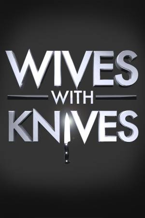 Wives with Knives