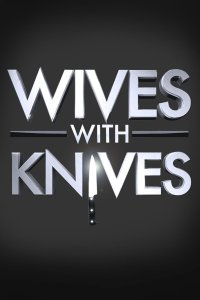 Wives with Knives