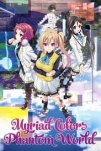 Myriad Colors Phantom World Season 1 Episode 7