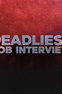 Deadliest Job Interview