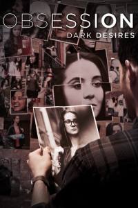 Obsession: Dark Desires