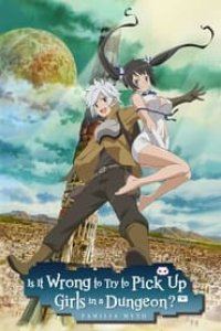 Is It Wrong to Try to Pick Up Girls in a Dungeon? Season 1 Episode 2