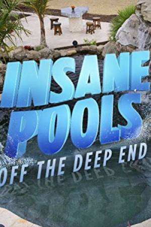 Insane Pools Off the Deep End