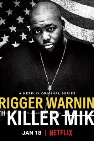 Trigger Warning with Killer Mike