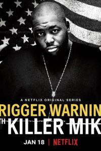 Trigger Warning with Killer Mike