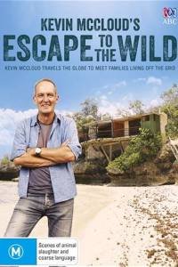 Kevin McCloud’s Escape to the Wild