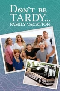 Don\’t Be Tardy Season 1 Episode 7