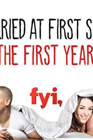 Married at First Sight: The First Year