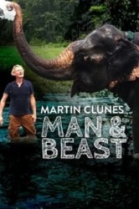 Man & Beast with Martin Clunes Season 1 Episode 1