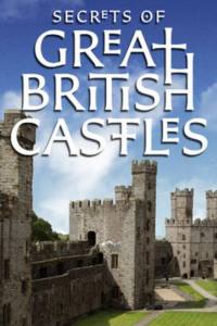Secrets of Great British Castles