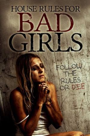 House Rules for Bad Girls